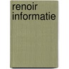 Renoir informatie by Unknown