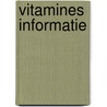 Vitamines informatie by Unknown