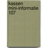 Kassen mini-informatie 107 door Onbekend
