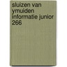 Sluizen van ymuiden informatie junior 266 by Unknown