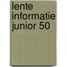 Lente informatie junior 50 door Onbekend