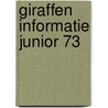 Giraffen informatie junior 73 by Unknown