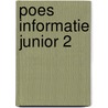 Poes informatie junior 2 door Onbekend