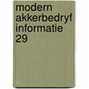 Modern akkerbedryf informatie 29 door Onbekend