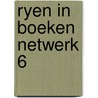 Ryen in boeken netwerk 6 by Wekken