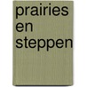 Prairies en steppen door Horton