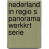 Nederland in regio s panorama werkkrt serie by Unknown