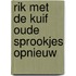 Rik met de kuif oude sprookjes opnieuw