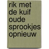 Rik met de kuif oude sprookjes opnieuw door Perrault