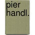 Pier handl.