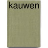 Kauwen by Hees