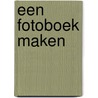 Een fotoboek maken by Unknown