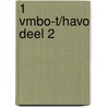 1 Vmbo-T/havo deel 2 door Onbekend