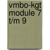 Vmbo-KGT module 7 t/m 9 door Vries
