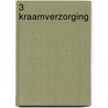 3 Kraamverzorging door Ruud van de Plassche