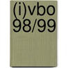 (I)VBO 98/99 door I. van den Berg