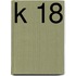 K 18