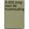 3-202 Zorg voor de huishouding door F. Riemersma