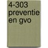 4-303 Preventie en GVO