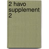 2 Havo supplement 2 door Onbekend