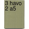 3 havo 2 a5 by L.A. Reichard