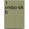 1 Vmbo-BK B door Onbekend
