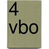 4 Vbo door W.G.M. ten Dolle