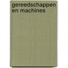 Gereedschappen en machines by Unknown