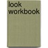 Look workbook