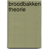 Broodbakken theorie door Zyden