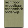 Recht voor middelbaar economisch onderwijs door Uil
