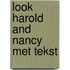 Look harold and nancy met tekst