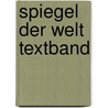 Spiegel der welt textband door Maassen