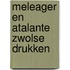 Meleager en atalante zwolse drukken