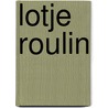 Lotje roulin door Phida Wolff