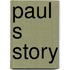 Paul s story