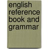 English reference book and grammar door Dirven