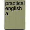Practical english a door Hutten