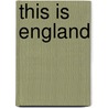 This is england by Bent