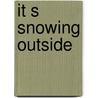 It s snowing outside door Alastair MacNeill