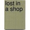 Lost in a shop door K.J. Parker