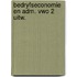 Bedryfseconomie en adm. vwo 2 uitw.