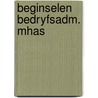 Beginselen bedryfsadm. mhas door Bosboom