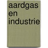 Aardgas en industrie by Snellink