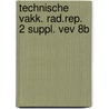 Technische vakk. rad.rep. 2 suppl. vev 8b door Blok