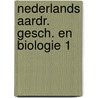 Nederlands aardr. gesch. en biologie 1 door Nyst