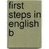 First steps in english b