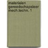 Materialen gereedschapsleer mech.techn. 1