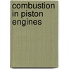 Combustion in piston engines door Broeze