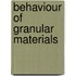 Behaviour of granular materials